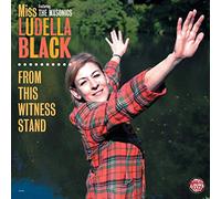 Miss Ludella Black - From This Witness Stand