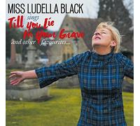 Miss Ludella Black - Till You Lie In Your Grave [VINYL] [Vinilo]