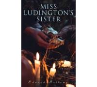 Miss Ludingtons Sister (ebook)