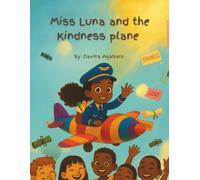 Miss Luna and the Kindness Plane