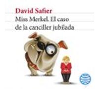Miss Merkel. El Caso De La Canciller Jubilada (audiolibro)