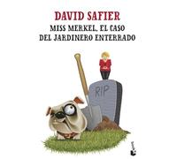 Miss Merkel. El caso del jardinero enterrado: 2 (Novela)