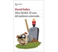 Miss Merkel. El caso del jardinero enterrado (Biblioteca Formentor)