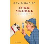 Miss Merkel en een onverwachte wending (Miss Merkel, 1)