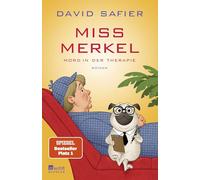 Miss Merkel: Mord in der Therapie