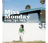 Miss Monday - Kiss the Sky