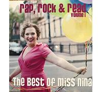 Miss Nina - Rap Rock & Read Volume 1 the Best of Miss Nina