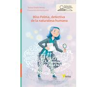 Miss Pelma, detectiva de la naturalesa humana: 7 (Nuevos horizontes)