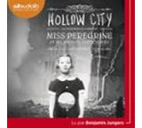 Miss Peregrine Et Les Enfants Particuliers 2 - Hollow City (audiolibro