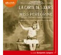 Miss Peregrine Et Les Enfants Particuliers 4 - La Carte Des Jours (aud