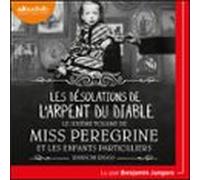 Miss Peregrine et les enfants particuliers 6 - Les désolations de l'Arpent du diable