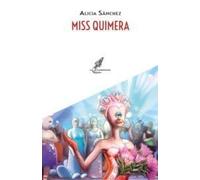 MISS QUIMERA (EL TRANSBORDADOR)