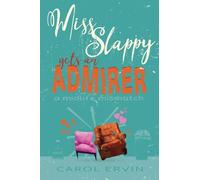 Miss Slappy Gets an Admirer: A Midlife Mismatch