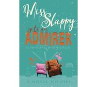 Miss Slappy Gets an Admirer: A Midlife Mismatch