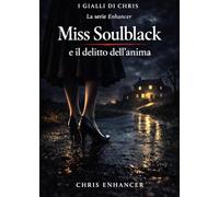 Miss Soulblack e il delitto dell'anima