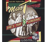 Miss T & the Mad Tubes - She's That Gorgeous