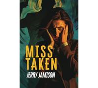 Miss Taken: Story 20 in the Tales of Suspense Series