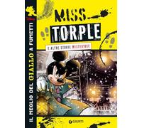 Miss Torple a altre storie misteriose. Il meglio del giallo a fumetti Disney