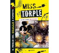 Miss Torple a altre storie misteriose. Il meglio del giallo a fumetti Disney