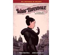 MISS TRUESDALE Y LA CAIDA DE HIPERBOREA: 1 (HELLBOY)