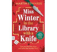 Miss Winter in the Library with a Knife: a festive murder mystery set in a snowbound manor house, the perfect gift for Christmas 2025