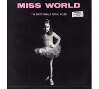 Miss World - Miss World: The First Female Serial Killer 12"