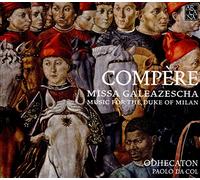 Missa Galeazescha. Music for the duke of Milan