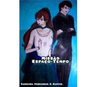 Missão Espaço-tempo (ebook)