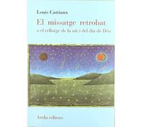 Missatge Retrobat, El