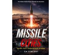 MISSILE CITIES: The Hidden Military Network Beneath the Mountains