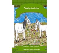 Missing In Action: A Sequel of Jadon and Gabe: The Not so Saintly Horses