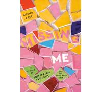 Missing Me: A Memoir of Postpartum Psychosis and the Long Road Back