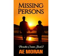 Missing Persons: A Steamy Alpha Male Cruise Ship Contemporary Romance novel: 3 (Paradise Cruises)