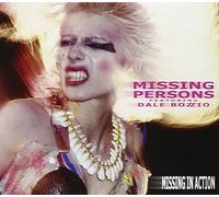 Missing Persons feat. Dale Bozzio - Missing In Action