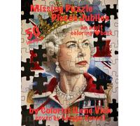 ❤️Missing Puzzle Pieces Jubilee❤️: Book #157 Of My Jubilee Adult Coloring Book Series Grayscale