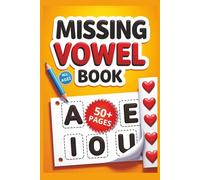 Missing Vowel Book: Missing Vowel Book 50+ Puzzles ┃6x9 inches, 110 pages ┃Gift for Vacations, Holidays and Relaxation