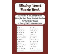 Missing Vowel Puzzle Book: Sharpen Your Mind One Vowel at a Time!