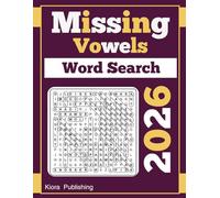 Missing Vowels Word Search 2026: 200 Puzzles Word Search Missing Vowels for Adults