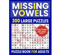 Missing Vowels Word Search: 300 Puzzles Large Print Unique Word Search Variation for Adults and Seniors | Volume 1 |