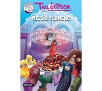 Missió Flamenc (TEA STILTON. TAPA DURA)
