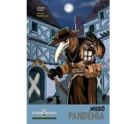 Missio Pandemia: 1 (Agència Kronos: tu decideixes la història)