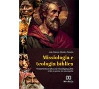 Missiologia E Teologia Bíblica (ebook)