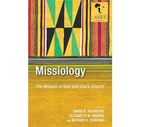Missiology: The Mission of God and God's Church: 10 (Africa Society of Evangelical Theology Series)