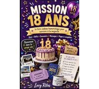 Mission 18 ans anniversaire: Le livre cadeau surprise humoristique pour survivre à la majorité