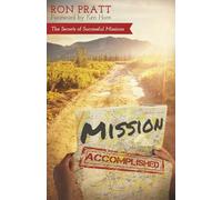 Mission Accomplished: The Secrets of Successful Missions
