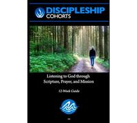 Mission Alive Discipleship Cohorts: 12 W dult Disciple Version