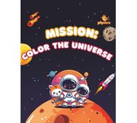 Mission: Color the Universe (Worlds of Wonder)
