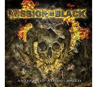 Mission In Black - Anthems of a dying breed