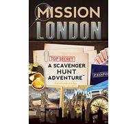 Mission London: A Scavenger Hunt Adventure: (Travel Book For Kids) [Idioma Inglés]
