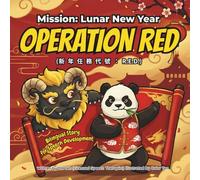 Mission: Lunar New Year - Operation RED: A Bilingual Children's Book in Traditional Chinese, Zhuyin, and English for Speech Development (YY Speech Books)